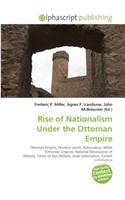 Rise of Nationalism Under the Ottoman Empire