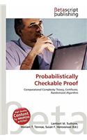 Probabilistically Checkable Proof: (English)