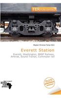 Everett Station: (English)