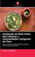 Avaliação do Bem-Estar dos Colonos e Comunidades Indígenas do Peru