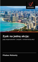 Zysk na jedna akcje