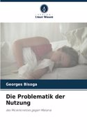 Die Problematik der Nutzung