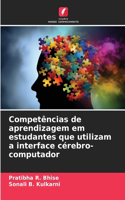 Competências de aprendizagem em estudantes que utilizam a interface cérebro-computador