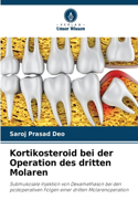 Kortikosteroid bei der Operation des dritten Molaren