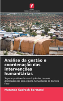Análise da gestão e coordenação das intervenções humanitárias
