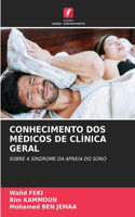 Conhecimento DOS Médicos de Clínica Geral