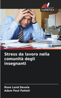 Stress da lavoro nella comunità degli insegnanti