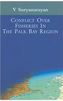 Conflict over Fisheries in the Palk Bay Region