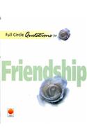 Full Circle Quotations For Friendship
