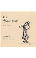Rag Aphorisms