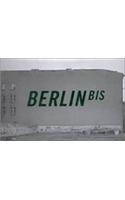 Berlin Bis (Op)
