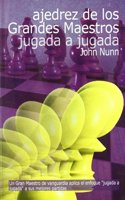 Ajedrez de los grandes maestros jugada a jugada