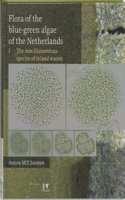 Flora of the Bluegreen Algae of the Netherlands