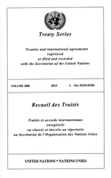 Treaty Series 3088: (United Nations Treaty Series / Recueil des Traites des Nations Unies)