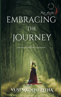 Embracing The Journey