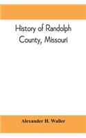 History of Randolph County, Missouri
