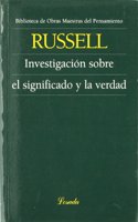 Investigacion Sobre El Significado y La Verdad