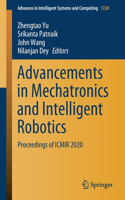 Advancements in Mechatronics and Intelligent Robotics