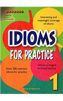 IDIOMS FOR PRACTICE 1