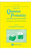 Quantum Probability and Infinite Dimensional Analysis - Proceedings of the 29th Conference