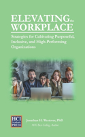 Elevating the Workplace