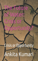 The Future of Water