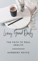 Living Good Daily