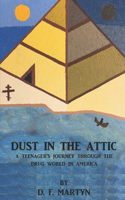 Dust In The Attic