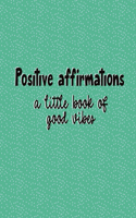 Positive affirmations