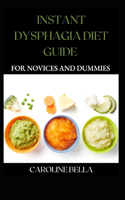 Instant Dysphagia Diet Guide For Novices And Dummies