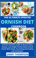 Ultimate Updated Ornish Diet Cookbook