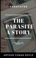 The Parasite A Story Annotated