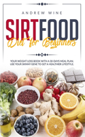 Sirtfood diet for Beginners
