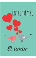 Entre tu y yo, el amor