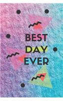 Best Day Ever