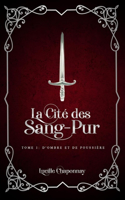 La Cité des Sang-Pur