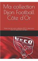 Ma collection Dijon Football Côte d'Or