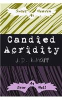 Candied Acridity