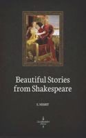 Beautiful Stories from Shakespeare (Illustrated)