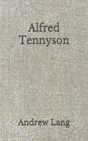 Alfred Tennyson: (Aberdeen Classics Collection)