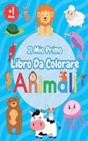 Il Mio Primo Libro Da Colorare Animali: Grande Animali Album da Colorare per Bambini da 1-2-3-4 Anni, Con Fantastici 46 Disegni Da Colorare Per Bambini