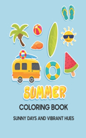 Summer Coloring Book: Sunny Days and Vibrant Hues