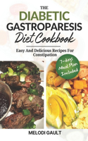 Diabetic Gastroparesis Diet Cookbook: Easy And Delicious Recipes For Constipation