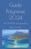 Guide Polynésie 2024