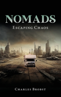 Nomads: Escaping Chaos