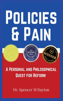 Policies and Pain