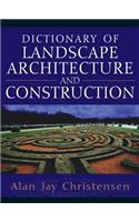 Dictionary of Landscape Architecture and Construction