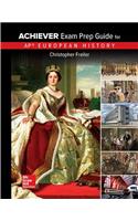 Freiler, AP Achiever Exam Prep Guide European History, 2017, 2e, Student Edition