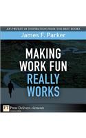Making Work Fun Really Works