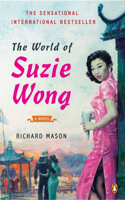 The World of Suzie Wong: A Novel(English)